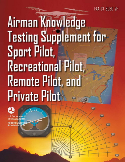 Airman Knowledge Testing Supplement for Sport Pilot, Recreational Pilot, Remote - COLLECTIF
