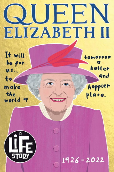 Queen Elizabeth II (A Life Story) - SARAH PAPWORTH - SALLY MORGAN