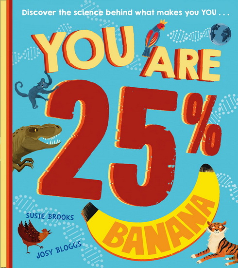 You Are 25% Banana - SUSIE BROOKS