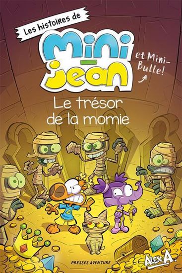 Trésor de la momie - ALEX A