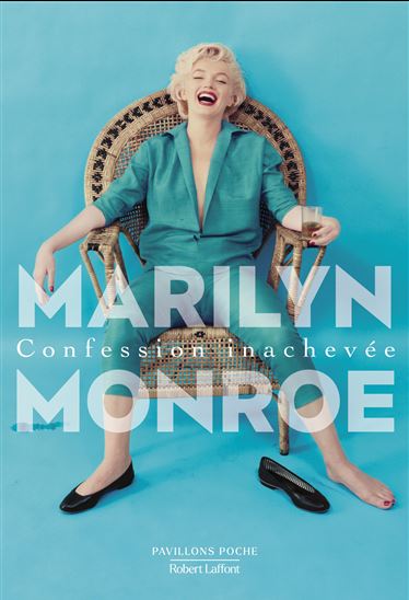 Confession inachevée - MARILYN MONROE