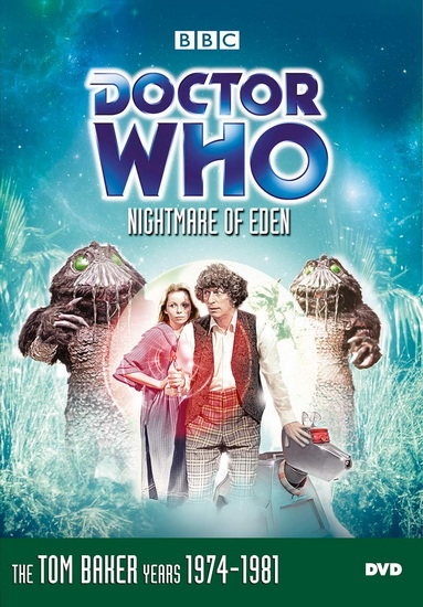 Doctor Who: Nightmare of Eden - DOCTOR WHO