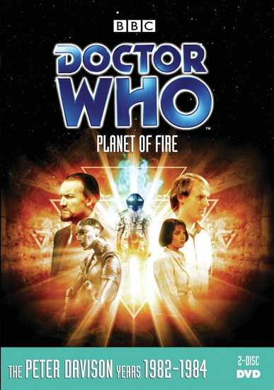 Doctor Who: Planet of Fire - DOCTOR WHO
