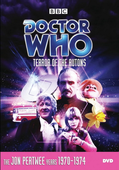 Doctor Who: Terror of the Autons - DOCTOR WHO