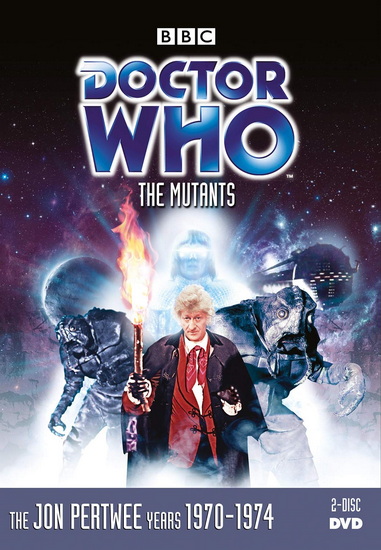 Doctor Who: The Mutants - DOCTOR WHO
