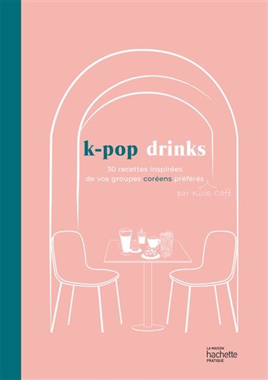 K-pop drinks : 30 recettes inspirées de vos groupes coréens préférés - COLLECTIF
