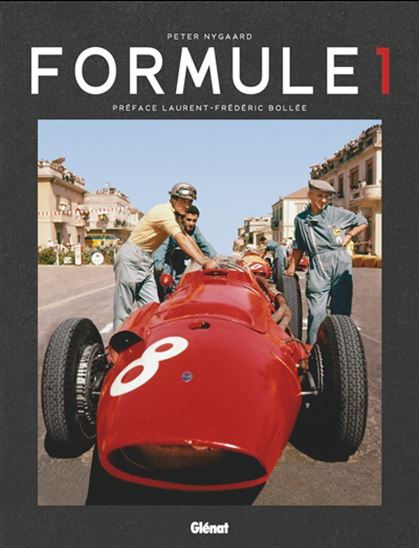 Formule 1 : 1950-2020 2e éd. - PETER NYGAARD