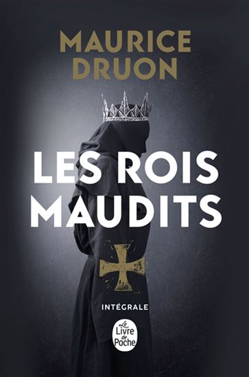 Les Rois maudits Intégrale - MAURICE DRUON