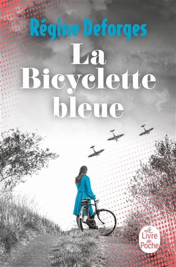 La Bicyclette bleue - RÉGINE DEFORGES