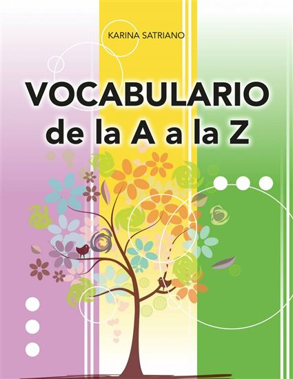 Vocabulario de la A a la Z - KARINA SATRIANO