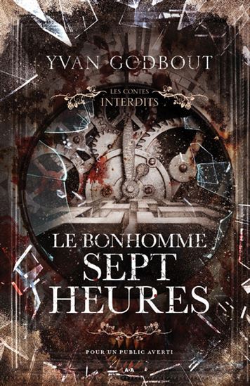 Le Bonhomme Sept Heures - YVAN GODBOUT