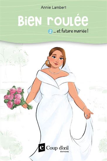 Bien roulée... et future mariée! - ANNIE LAMBERT