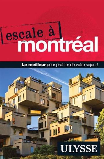Escale à Montréal N. éd. - COLLECTIF