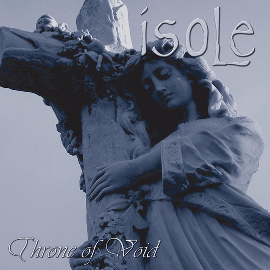 Throne Of Void (Re-Issue) - ISOLE