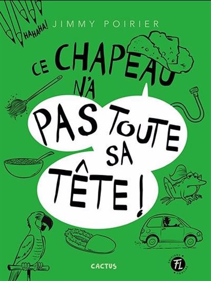 Ce chapeau n&#39;a pas toute sa tête - JIMMY POIRIER