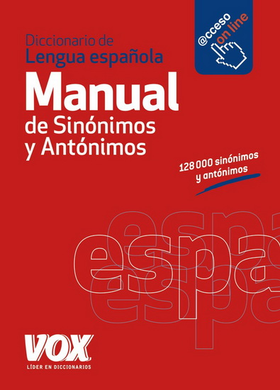 Diccionario de lengua espanola: manual de sinonimos y antonimos - COLLECTIF