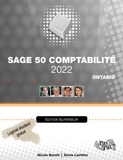 Sage 50 Comptabilité 2022, Supérieur, configuré pour l'Ontario - NICOLE BENOÎT - DENIS LANTHIER
