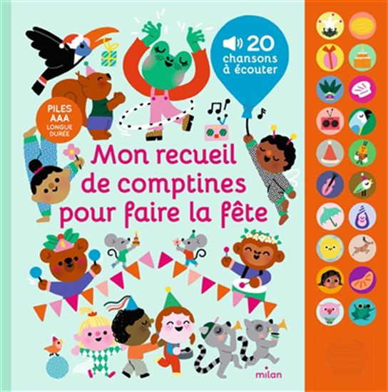 Mon recueil de comptines pour faire la fête : 20 chansons à écouter - MARION COCKLICO