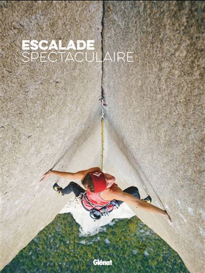 Escalade spectaculaire - LUCIEN MARTINEZ