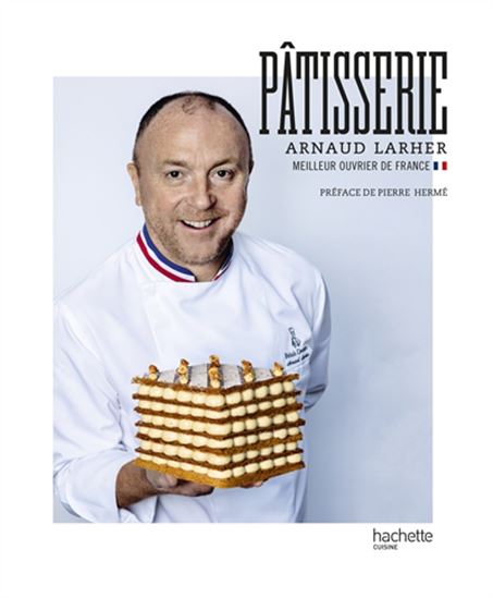 Pâtisserie - ARNAUD LARHER