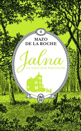 Jalna, la saga des whiteoak T.02 Mary Wakefield N. éd. - DE LA ROCHE MAZO