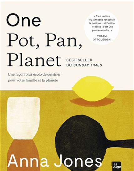 One Pot, Pan, Planet - ANNA JONES