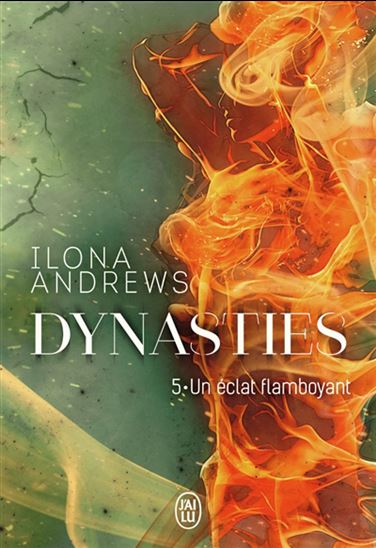 Un éclat flamboyant #05 - ILONA ANDREWS