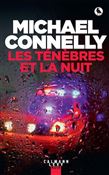 Les Ténèbres et la nuit - MICHAEL CONNELLY