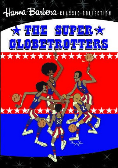 The Super Globetrotters : The Complete Series - THE SUPER GLOBETROTTERS