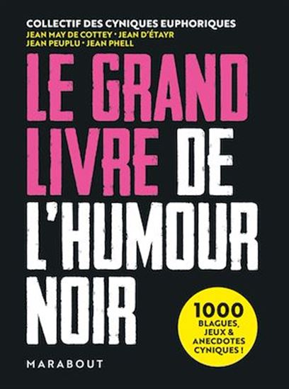 Le Grand livre de l'humour noir - COLLECTIF