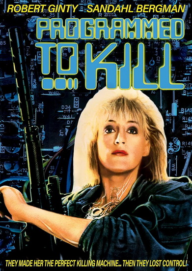 Programmed to Kill aka Retaliator - Special Edition - ALLAN HOLZMAN