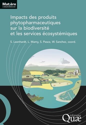 Impacts des produits phytopharmaceutiques sur la biodiversité et les services écosystémiques - COLLECTIF