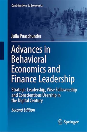 Advances in Behavioral Economics and Finance Leadership - JULIA PUASCHUNDER
