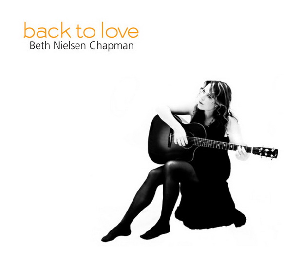 Back To Love - BETH NIELSEN CHAPMAN