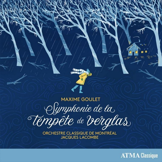 Symphonie De La Tempête De Verglas - MAXIME GOULET