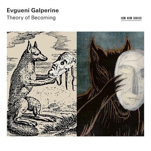 Theory Of Becoming (Vinyle) - EVGUENI GALPERINE