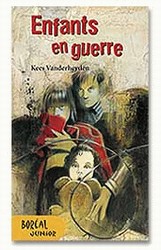 Enfants en guerre - KEES VANDERHEYDEN