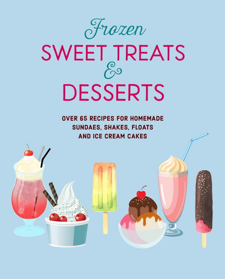 Frozen Sweet Treats & Desserts - COLLECTIF
