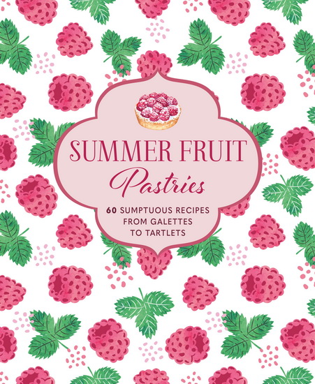 Summer Fruit Pastries - COLLECTIF