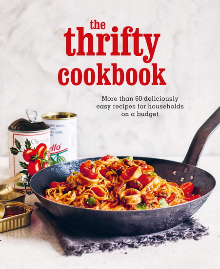 The Thrifty Cookbook - COLLECTIF