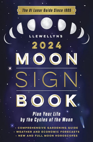 Llewellyn&#39;s 2024 Moon Sign Book - COLLECTIF