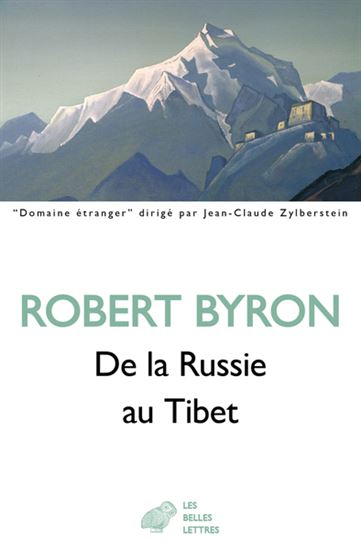 De la Russie au Tibet - ROBERT BYRON