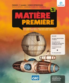 Matière première, Français, 1re secondaire - cahier d&#39;apprentissage, 3e Éd. (incluant code grammatical et les exercices interactifs) & Une foule d&#39;histoires #01, Dans ma valise, version papier + accès étudiants, web 1 an - COLLECTIF