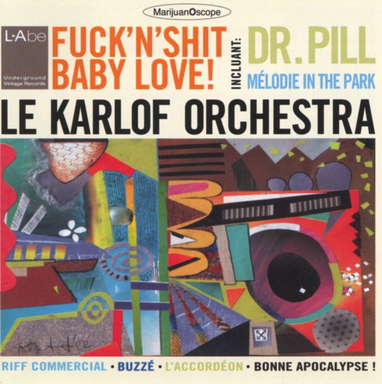Fuck'n'shit baby love! (Vinyle) - LE KARLOF ORCHESTRA