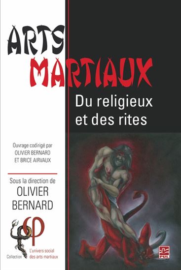 Arts martiaux : du religieux et des rites - OLIVIER BERNARD