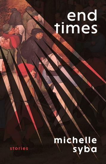 End Times - MICHELLE SYBA