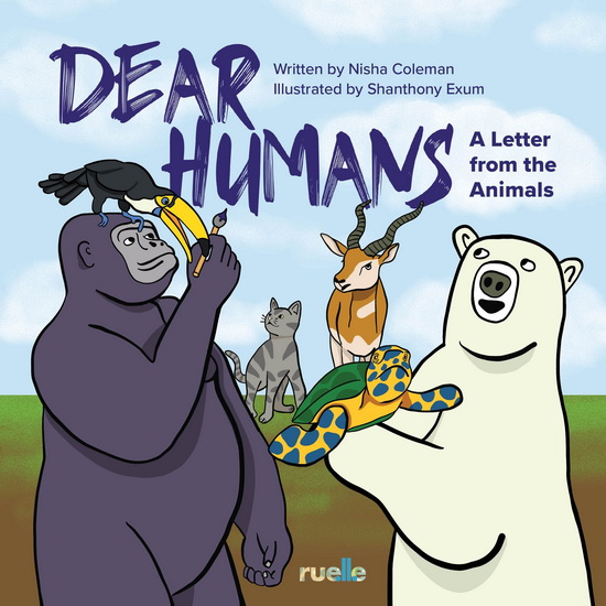 Dear Humans - NISHA COLEMAN