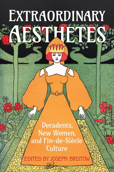 Extraordinary Aesthetes - JOSEPH BRISTOW