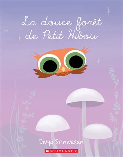 La Douce forêt de Petit Hibou - DIVYA SRINIVASAN