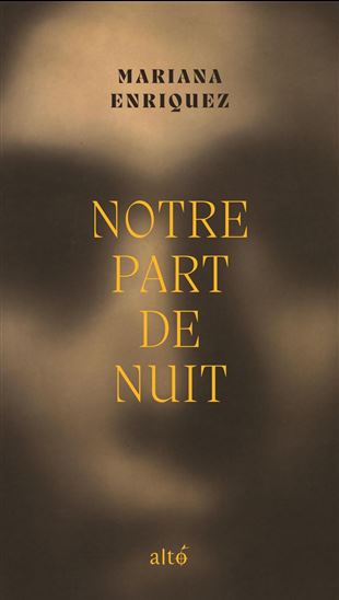 Notre part de nuit - MARIANA ENRIQUEZ